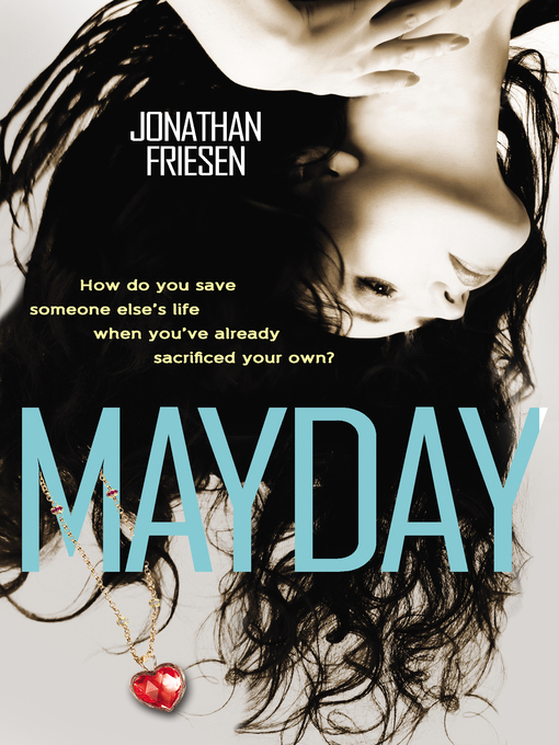 Title details for Mayday by Jonathan Friesen - Wait list